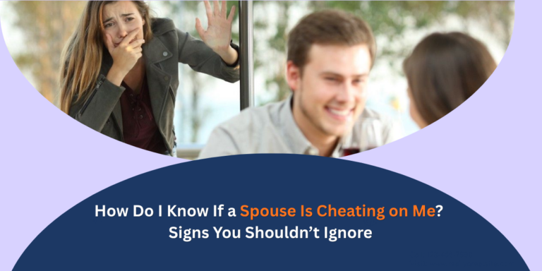 Spouse Is Cheating on Me